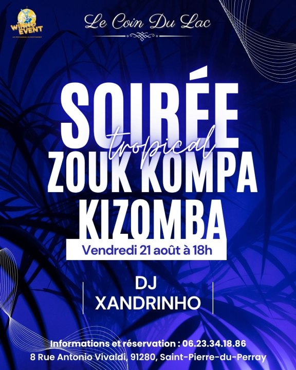 Soirée Zouk, Kompa&nbsp;& Kizomba avec DJ Xandrinho